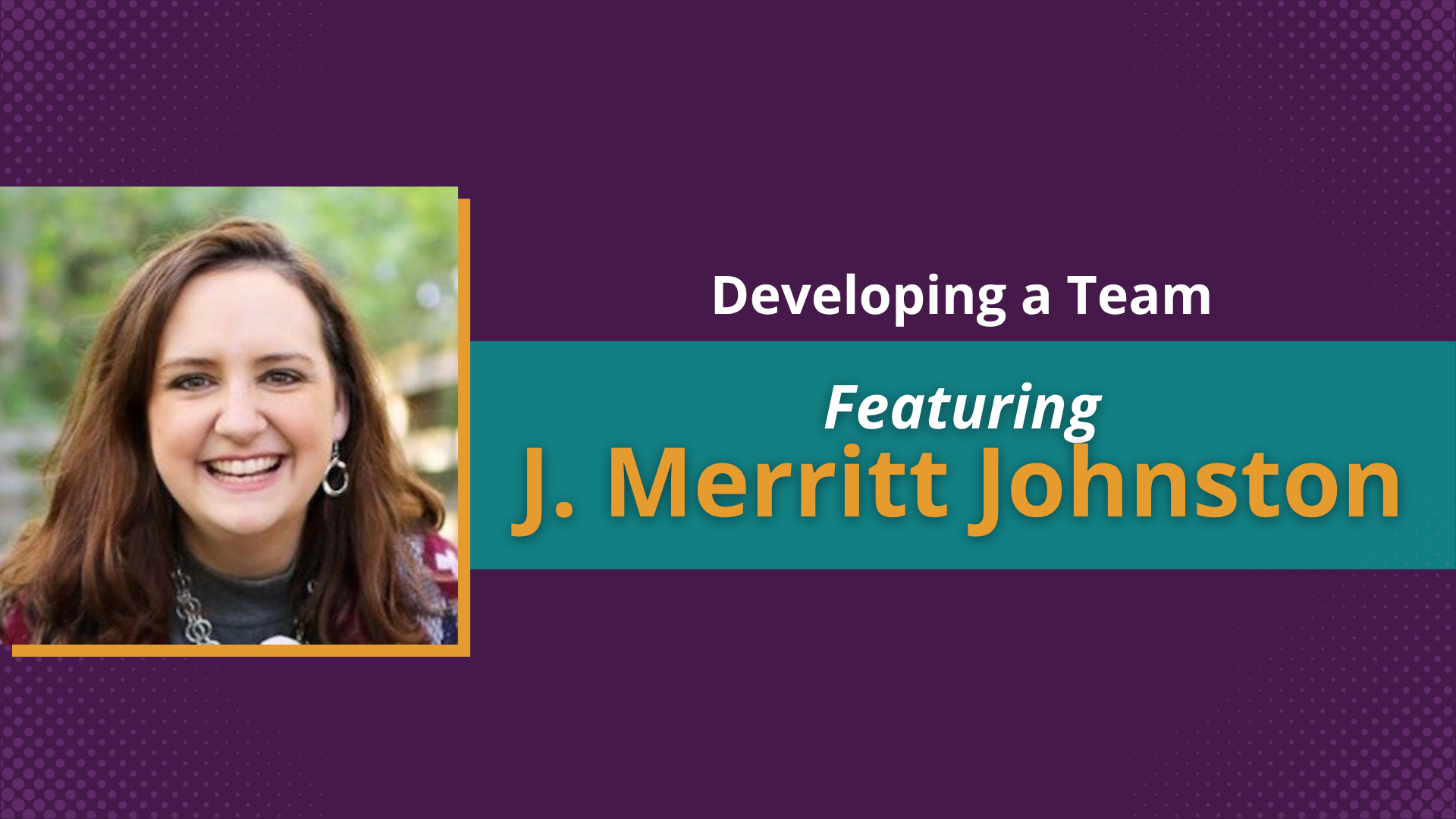 BWNA - Episode Eight -TESS Talks Featuring J. Merritt Johnston